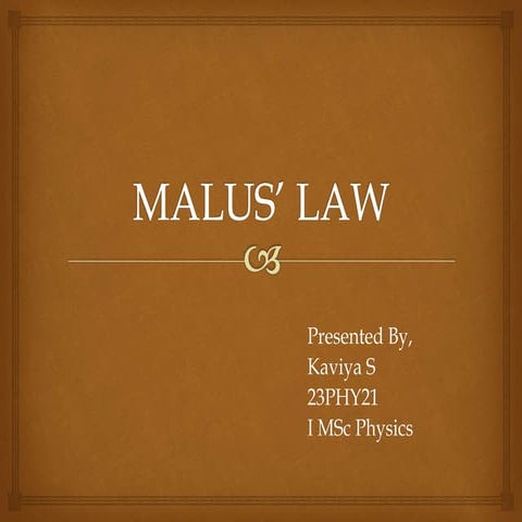 Malus law - Polarisation properties of light