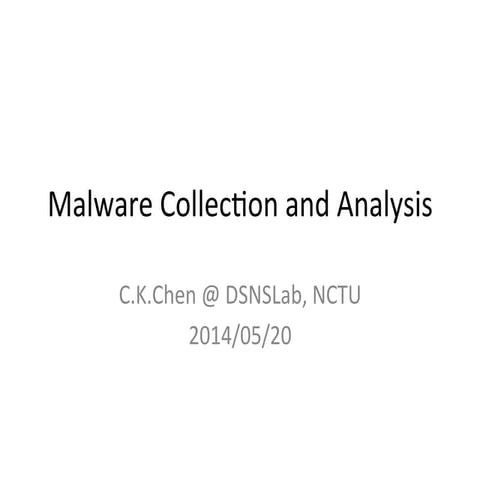 Malware collection and analysis