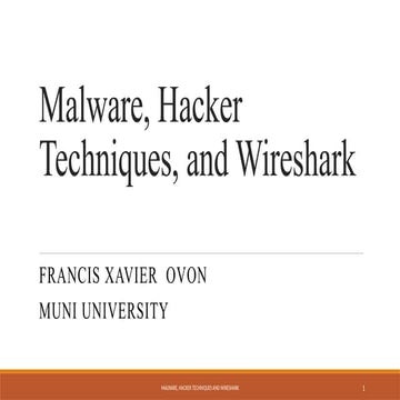 Malware, Hacker Techniques, and Wireshark.pptx