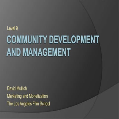 LAFS Marketing and Monetization Lecture 9: Community Development And Management