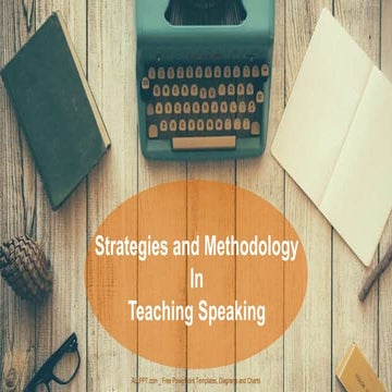 Strategies and Methodology In Teaching Speaking
