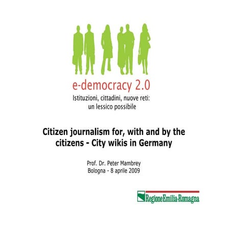 Citizen journalism for, with and by the citizens - City wikis in Germany