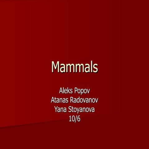 Mammals radovanov popov stoyanova 10 6