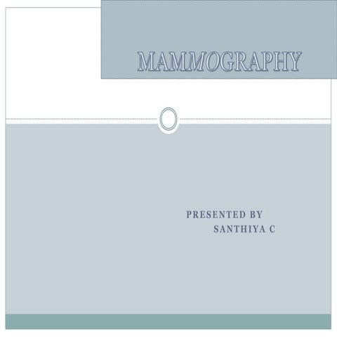 Mammography | PPTX