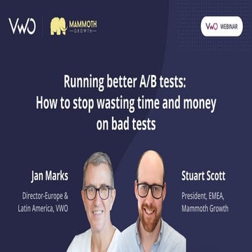 Running better A/B tests: How to stop wasting time and money on bad tests