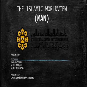 The Islamic Worldview (MAN)
