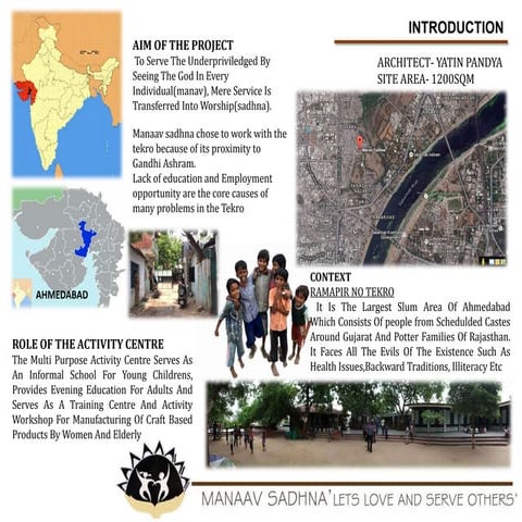 Manaav sadhna, Ahmedabad