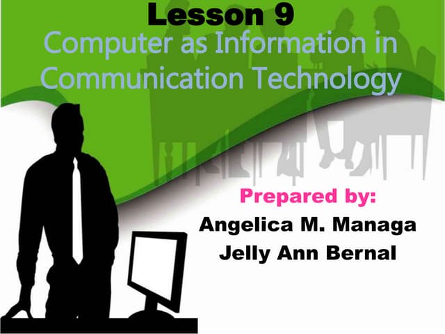 Computer as Information in Communication Technology