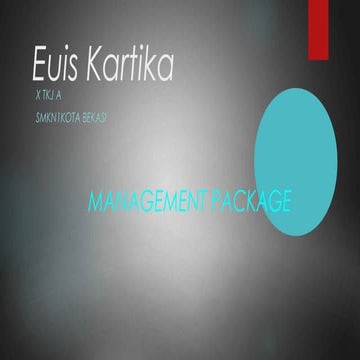 Managament package