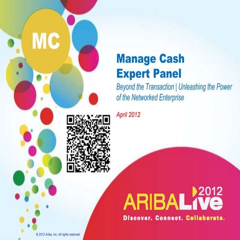 Manage Cash Expert Panel -  Beyond the Transaction, Unleashing the Power of t...