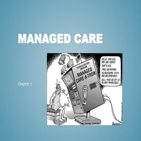 Chapter 7 Managed Care