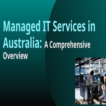 Managed IT Services in Australia: A Comprehensive Overview