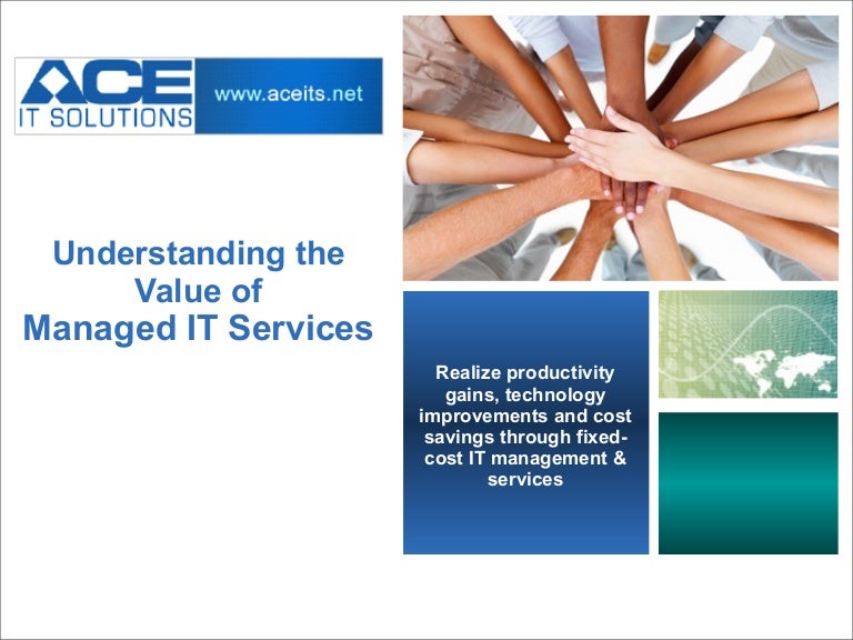 Realizing the Cost Benefits of FixedCost Managed IT Services
