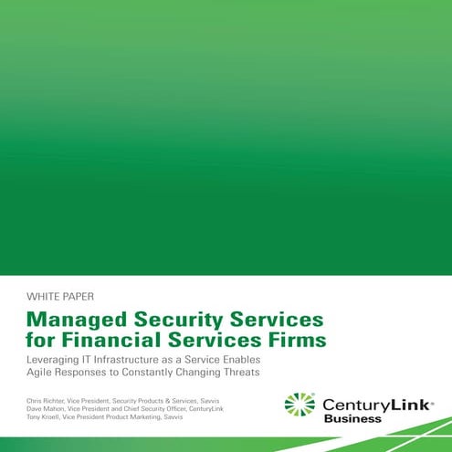 Managed security services for financial services firms