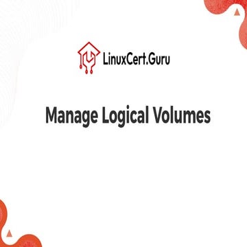 Manage Logical Volume in RHEL - RHCSA (RH134).pdf