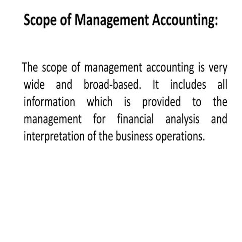 Scope of Management Accounting 