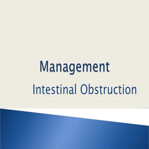 Management Of Intestinal Obstruction