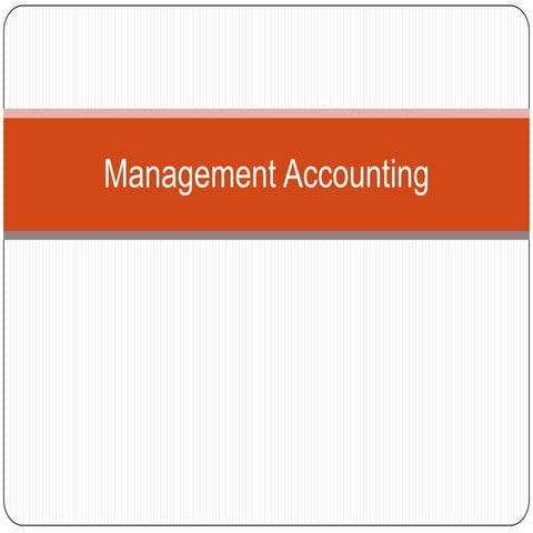 Introduction Of Management Accounting