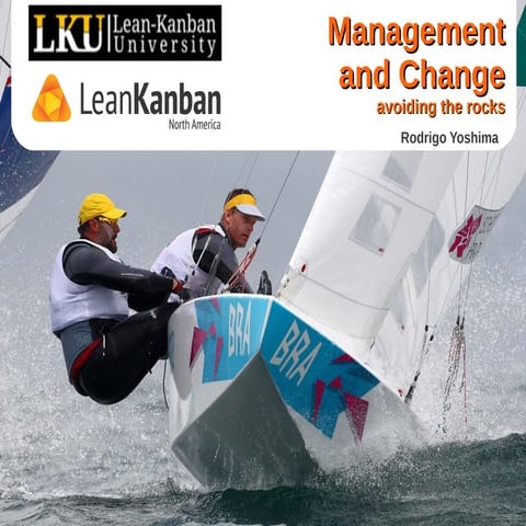 Management and Change - avoiding the rocks