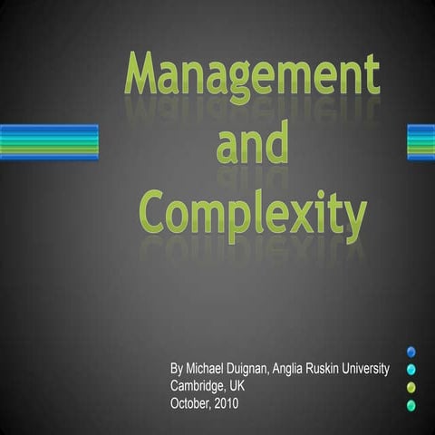 Management and Complexity Theory Lecture (Anglia Ruskin, Oct 2010)
