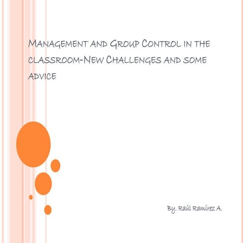Management and group control in the classroom new challenges
