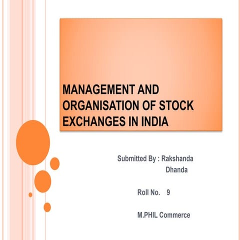 Management and organisation of stock exchange in india