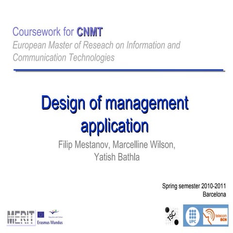 Design of Management Application