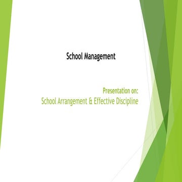  Arrangement and  Effective Discipline in School