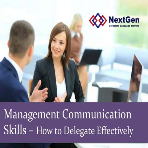 Management Communication Skills Training - How to Delegate in English
