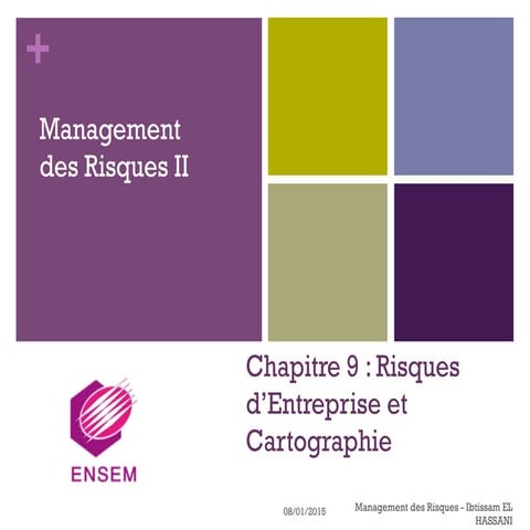 Management des risques 9 : Risques d’Entreprise et Cartographie
