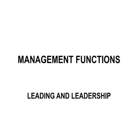 MANAGEMENT_FUNCTIONS-LEADING.ppt
