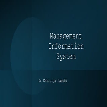 Management Information System Process and Systems