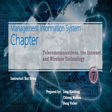 MIS-CH07: Telecommunications, the Internet, and Wireless Technology | PPT