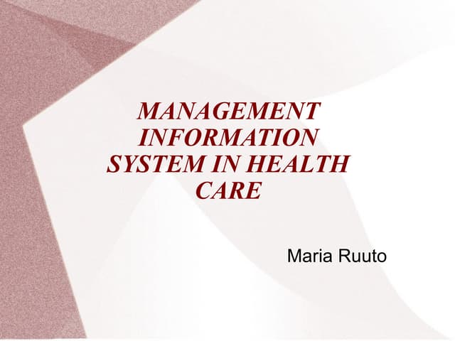 Management information system in health care