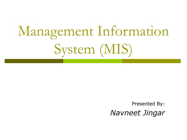 Management Information System (MIS)