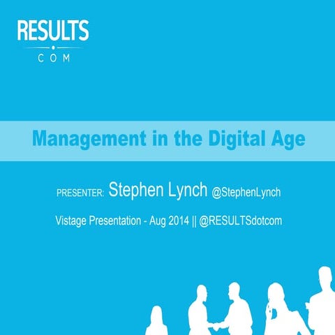 Management in the Digital Age - Vistage Presentation