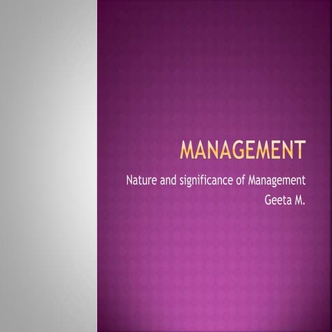 Management nature and significance