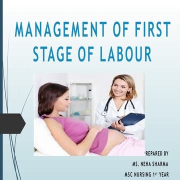 First stage management of labour | PPTX