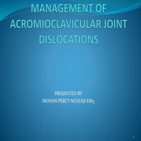 Management of acromioclavicular joint dislocations