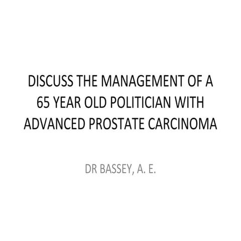 Management of advanced prostate carcinoma