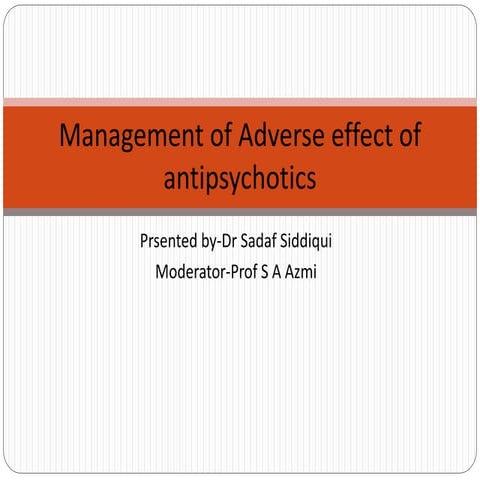 Management of adverse effect of antipsychotics 1