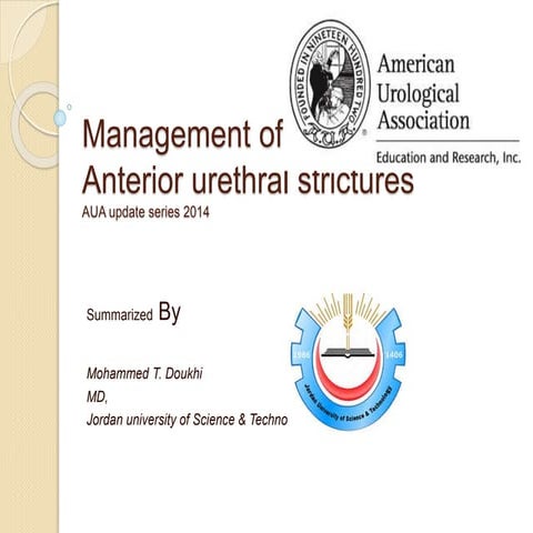 Management of anterior urethral stricture by AUA 2014