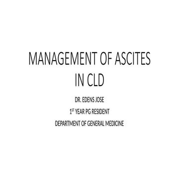 MANAGEMENT OF ASCITES IN CLD presentation.pptx