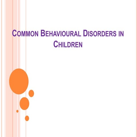 Management of behavioural disoder of children