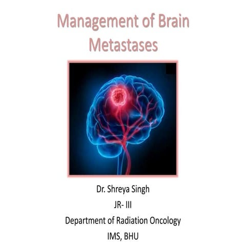 Management of brain metastases