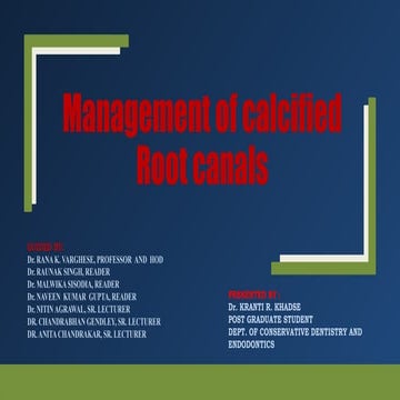 Management of calcified canals for endod