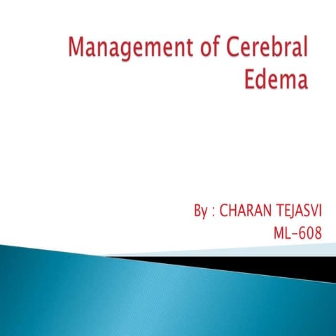 Managementof cerebral edema