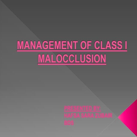 Management of class i malocclusion