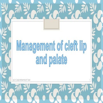 Management of cleft lip and palate