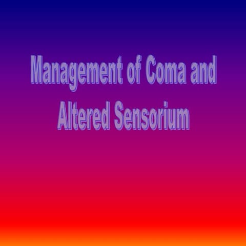 Management of coma
